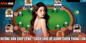 hướng dẫn chơi Liêng